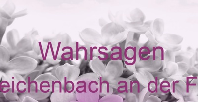 Wahrsagen Reichenbach an der Fils | Top-Experten für Kartenlegen, Wahrsagen, Hellsehen, Zukunftsdeutung. Wahrsagen Reichenbach an der Fils | Top-Experten für Kartenlegen, Wahrsagen, Hellsehen, Zukunftsdeutung.